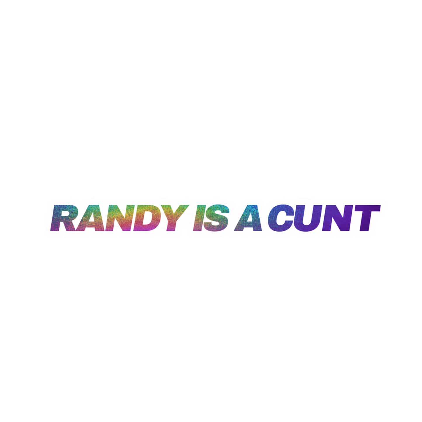 Randy Feltface Holographic Individual Dye Cut Sticker